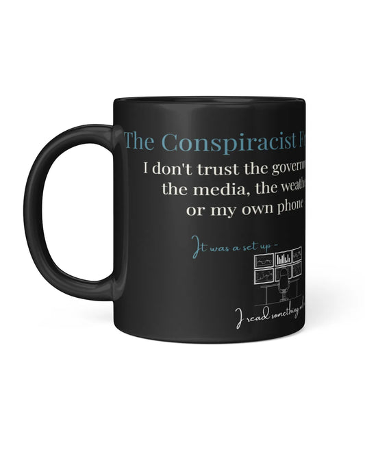 That ne Friend Coffee Mug - The Conspiracist Friend