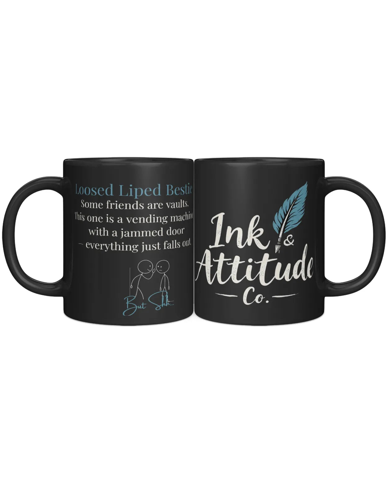 That One Friend Coffee Mug - Loose Liped Bestie