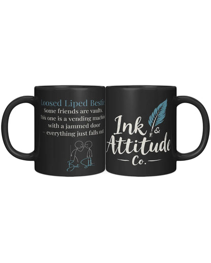 That One Friend Coffee Mug - Loose Liped Bestie