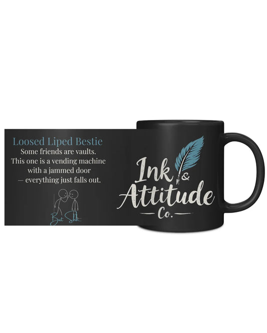 That One Friend Coffee Mug - Loose Liped Bestie