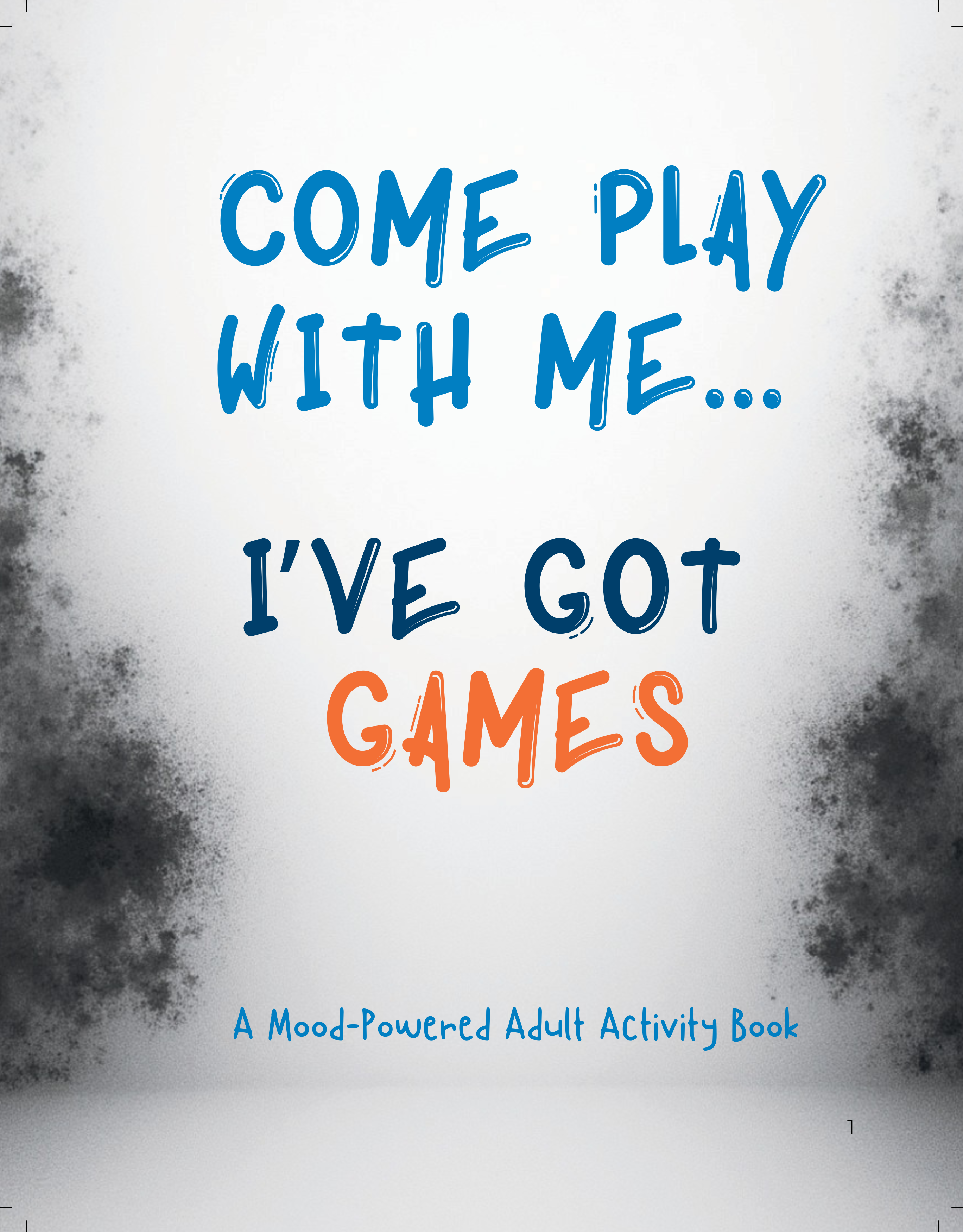 Come play with me... I've Got GAMES