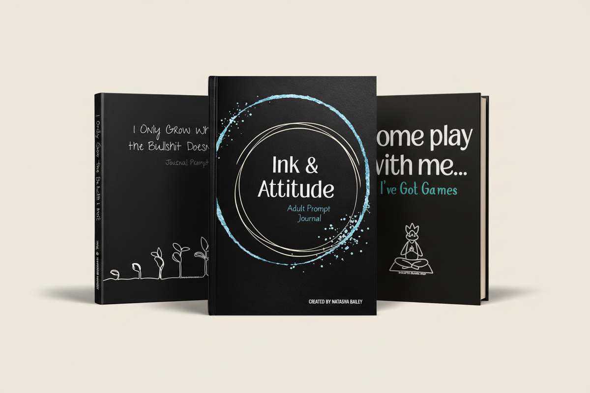 The Get Your Shit Together Bundle featuring I Only Grow Where the Bullshit Doesn’t, Ink & Attitude Writing Prompt Journal, and Come Play With Me... I’ve Got Games